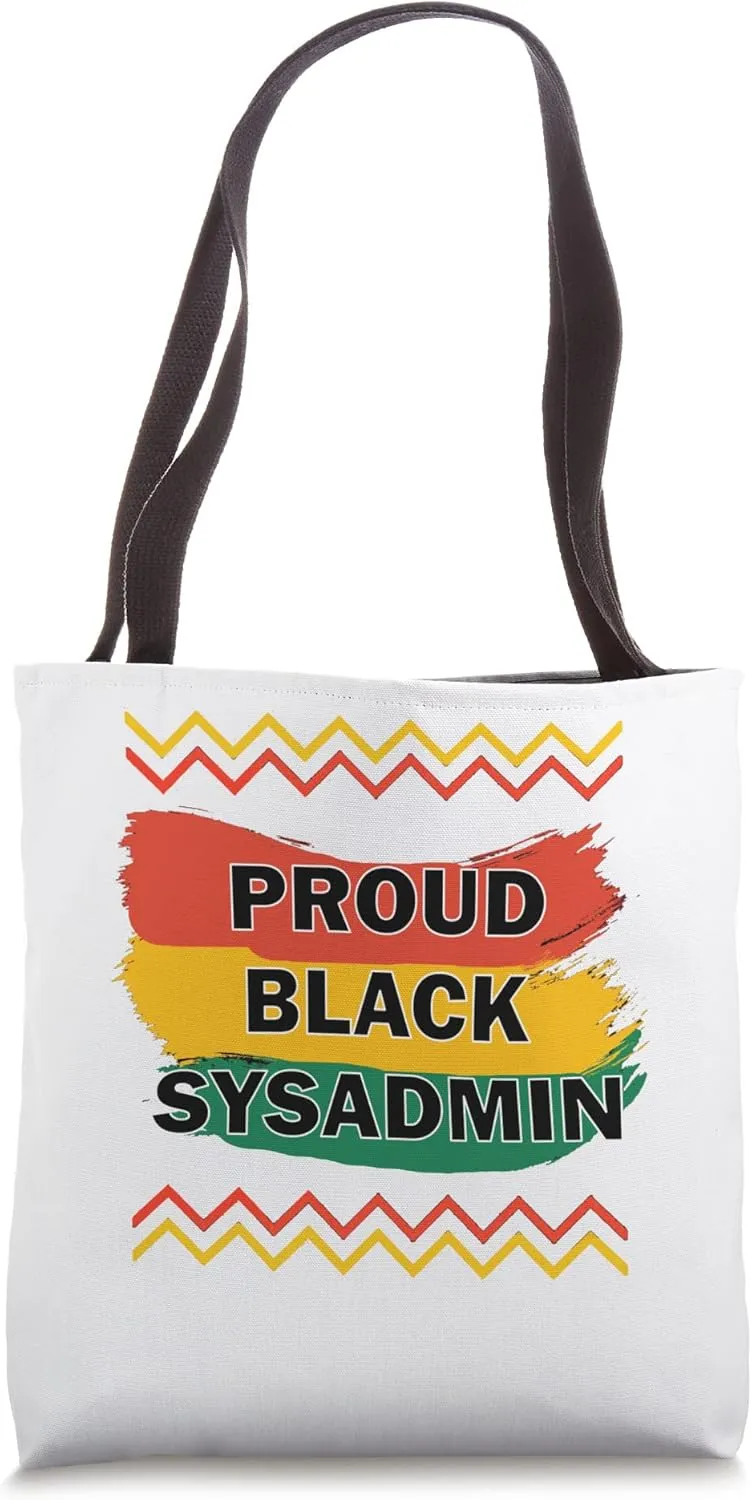 Dope Black Sysadmin Systems Administrator Afrocentric Tote Bag