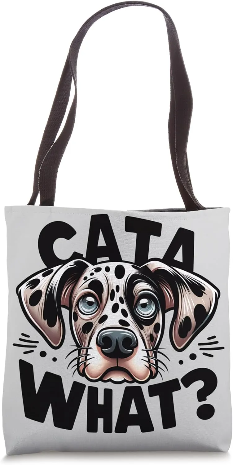 Funny Catahoula Leopard Dog Cata What? Puppy Humor Tote Bag