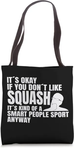Squash player Squash coach smart people sport Squash Tote Bag